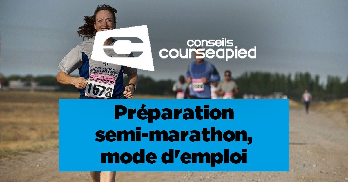 Préparation semi-marathon, mode d'emploi