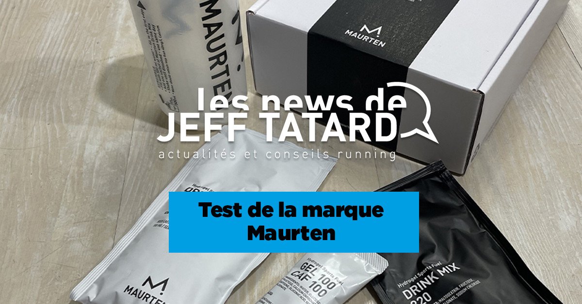 Jeff Tatard - Test Maurten